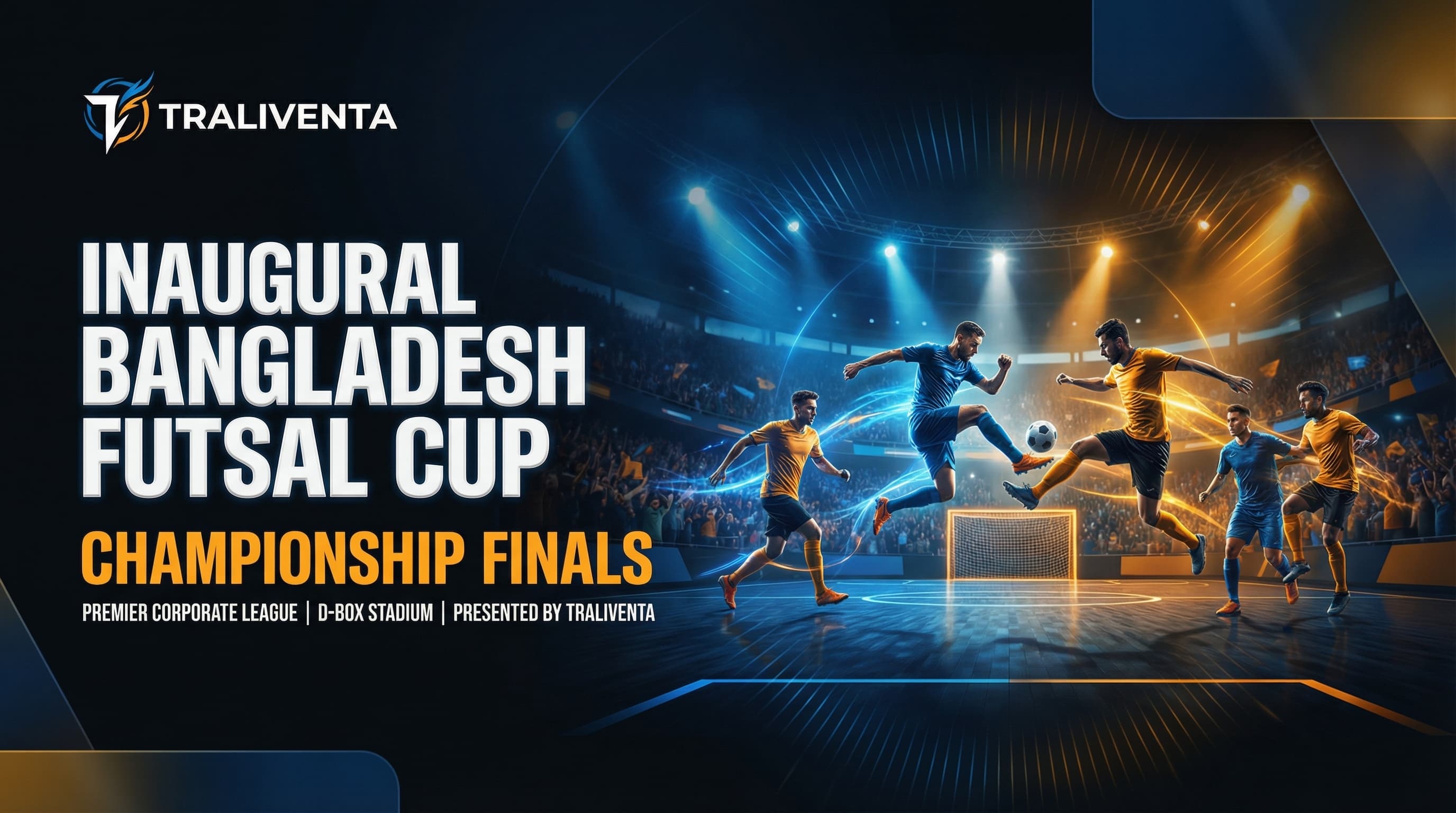 The First Ever Bangladesh Futsal Cup 2026